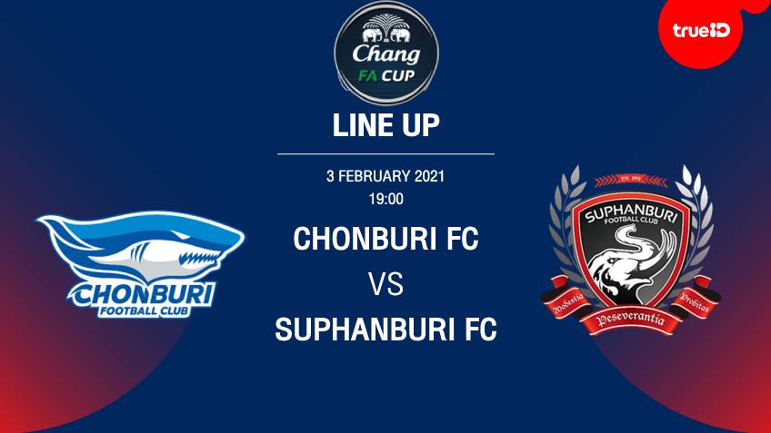 List of 11 players for Chonburi FC VS Suphanburi FC Suek Chang FA Cup