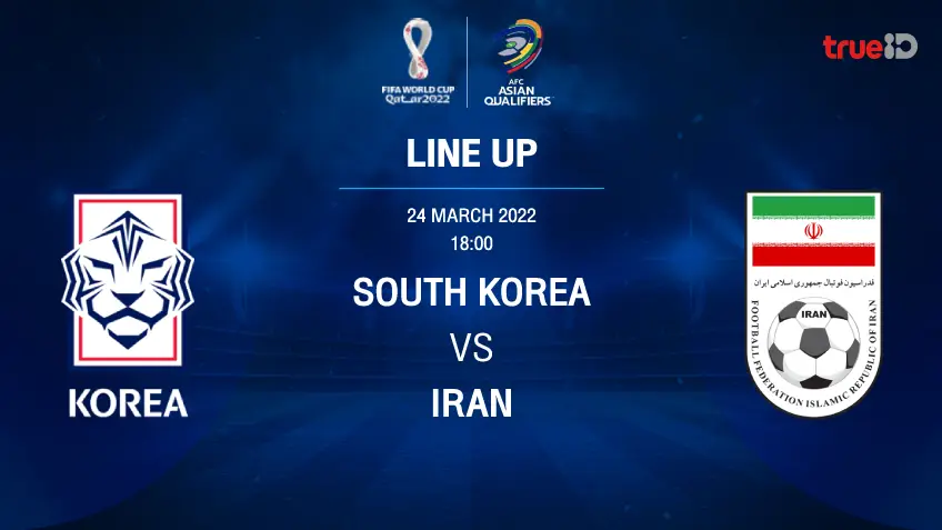 เว็บสล็อต 99 ราชา เกาหลีใต้ VS อิหร่าน : รายชื่อ 11 ตัวจริง ฟุตบอลโลก 2022 รอบคัดเลือก (ลิ้งก์ดูบอลสด)