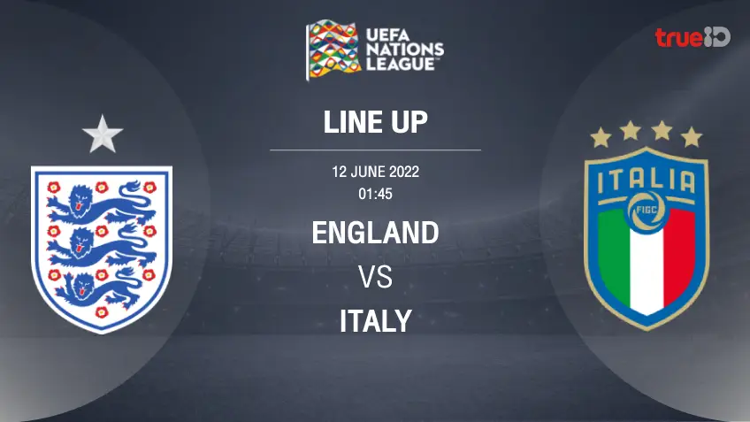 65สล็อตอังกฤษ VS อิตาลี : รายชื่อ 11 ตัวจริง ฟุตบอลยูฟ่า เนชั่นส์ ลีก (ลิ้งก์ดูบอลสด)