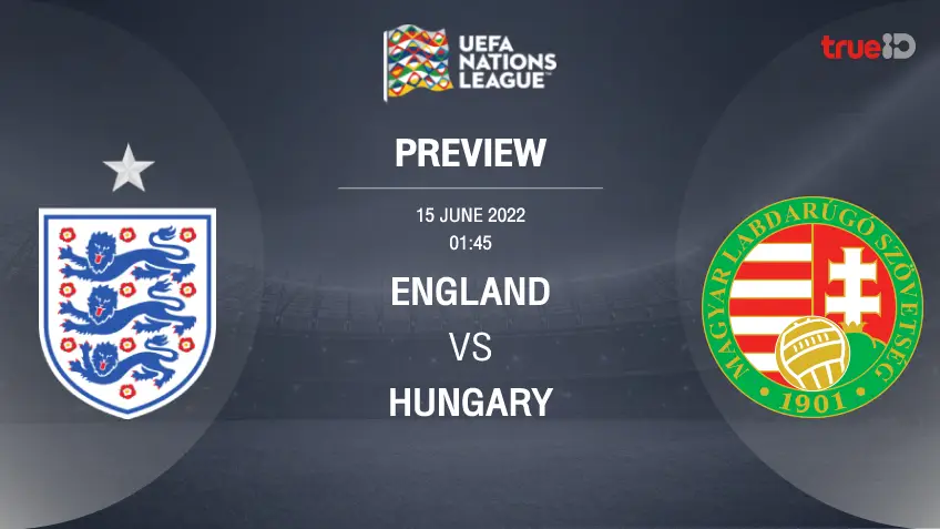 ดาวน์โหลด สล็อต pgอังกฤษ VS ฮังการี : พรีวิว ฟุตบอลยูฟ่า เนชั่นส์ ลีก 2022/23 (ลิ้งก์ดูบอลสด)