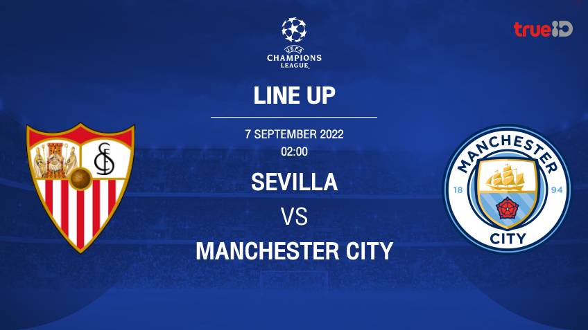 เซบีย่า VS แมนซิตี้ : รายชื่อ 11 ตัวจริง ฟุตบอลยูฟ่า แชมเปี้ยนส์ ลีก 2022/23 (ลิ้งก์ดูบอลสด) เซบีย่า VS แมนซิตี้ : รายชื่อ 11 ตัวจริง ฟุตบอลยูฟ่า แชมเปี้ยนส์ ลีก 2022/23 (ลิ้งก์ดูบอลสด)