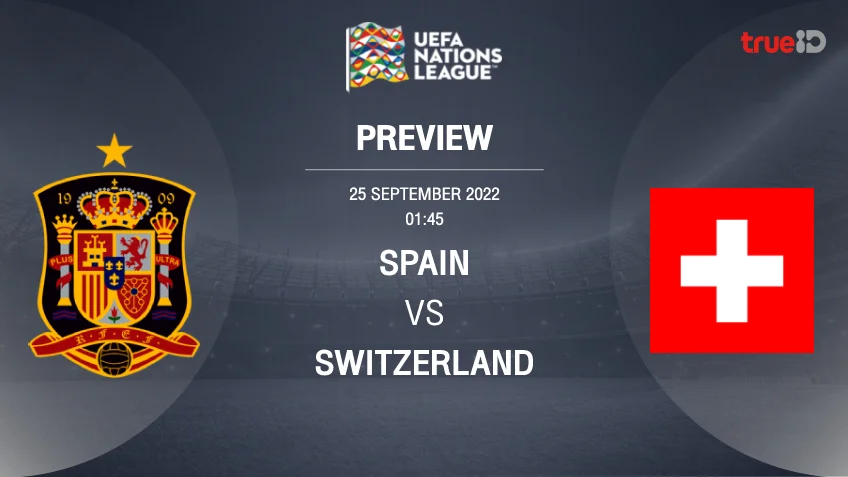 shark pg slotสเปน VS สวิตเซอร์แลนด์ : พรีวิว ฟุตบอลยูฟ่า เนชั่นส์ ลีก 2022 (ลิ้งก์ดูบอลสด)