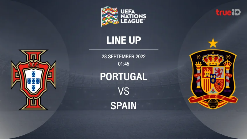สล็อตpgแตกโปรตุเกส VS สเปน : รายชื่อ 11 ตัวจริง ฟุตบอลยูฟ่า เนชั่นส์ ลีก 2022 (ลิ้งก์ดูบอลสด)