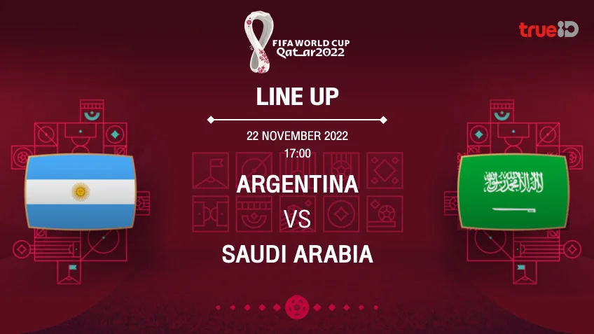 เว็บ หวยruayอาร์เจนตินา VS ซาอุดีอาระเบีย : รายชื่อ 11 ตัวจริง ฟุตบอลโลก 2022 (ช่องถ่ายทอดสด)