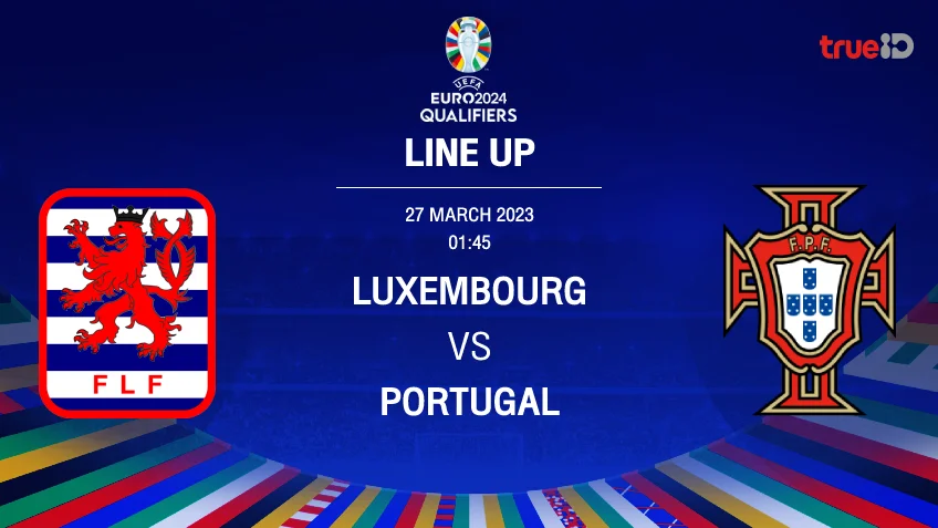 pg slot bgลักเซมเบิร์ก VS โปรตุเกส : รายชื่อ 11 ตัวจริง ฟุตบอลยูโร 2024 รอบคัดเลือก (ลิ้งก์ดูบอลสด)