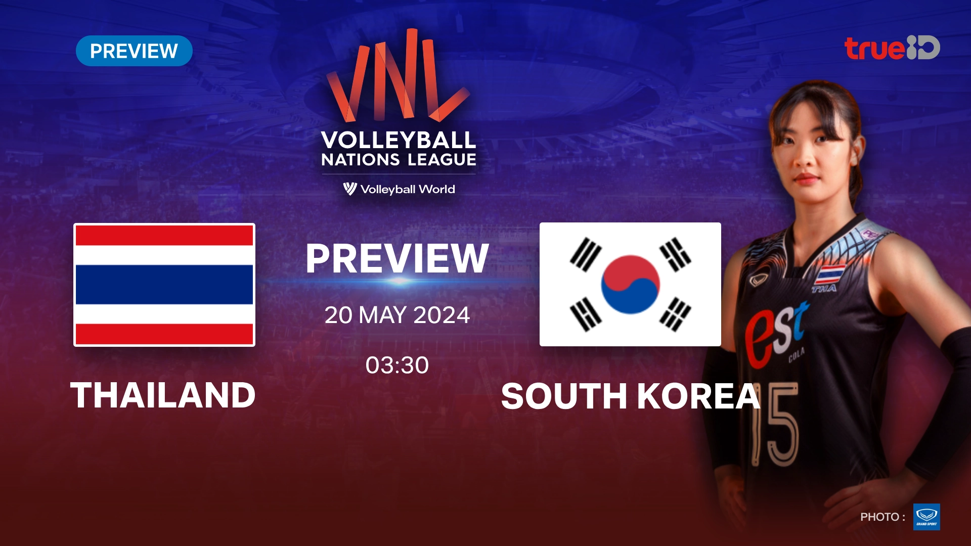 ไทย VS เกาหลีใต้ : พรีวิว วอลเลย์บอลหญิง เนชั่นส์ ลีก 2024 (ลิ้งก์ดูสด)