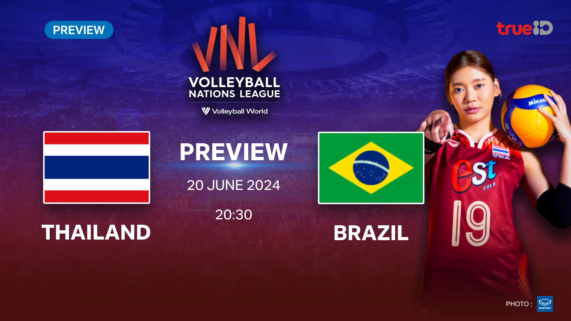 ไทย VS บราซิล : พรีวิว วอลเลย์บอลหญิง เนชั่นส์ ลีก 2024 (ลิ้งก์ดูสด)