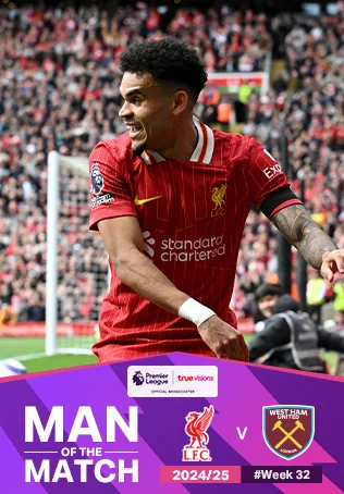 หลุยส์ ดิอาซ ผู้เล่นยอดเยี่ยม : ลิเวอร์พูล 2-1 เวสต์แฮม พรีเมียร์ลีก 2024/25 สัปดาห์ที่ 32
