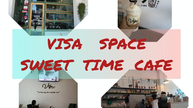 Visa Space SWEET TIME Cafe
