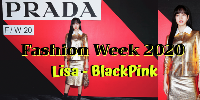 Lisa - Blackpink VS PRADA - Milan Fashion Week 2020