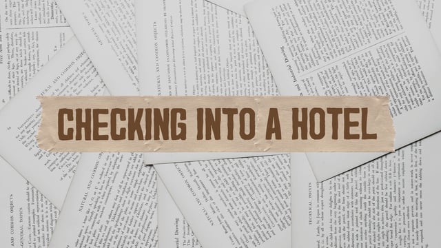 Checking into a Hotel