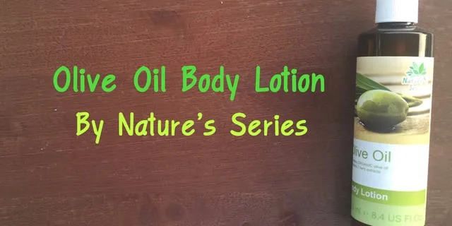 Olive Oil Body Lotion by Nature's Series I Review