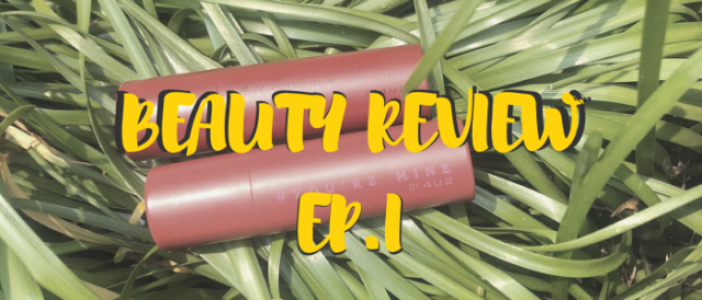 [Beauty Review ep.1] 4u2 You're Mine :)