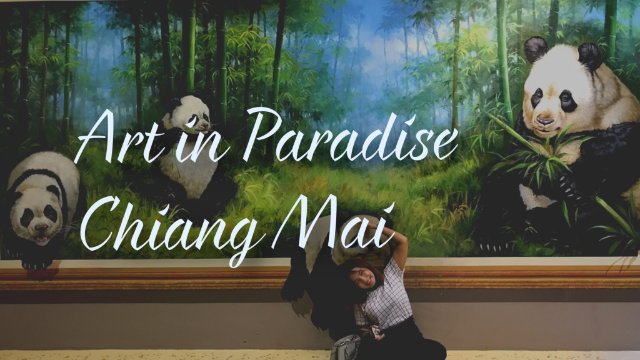Art in Paradise Chiang Mai
