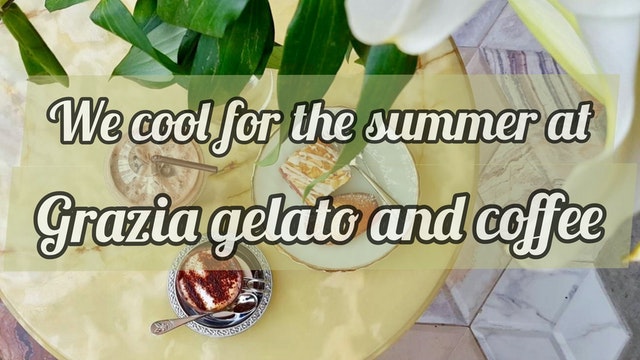มาคลายร้อนด้วยร้านเจลาโตสุดคูล Grazia gelato and coffee กันเถอะ!