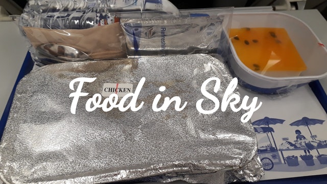Food in Sky รีวิวอาหารบนเครื่องบิน Full Service