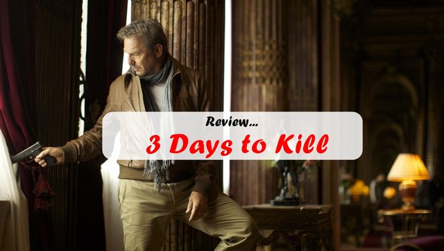 รีวิวหนัง 3 Days to Kill