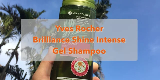 Yves Rocher Brillance Shine Gel Shampoo ปราศจากซิลิโคน I Review