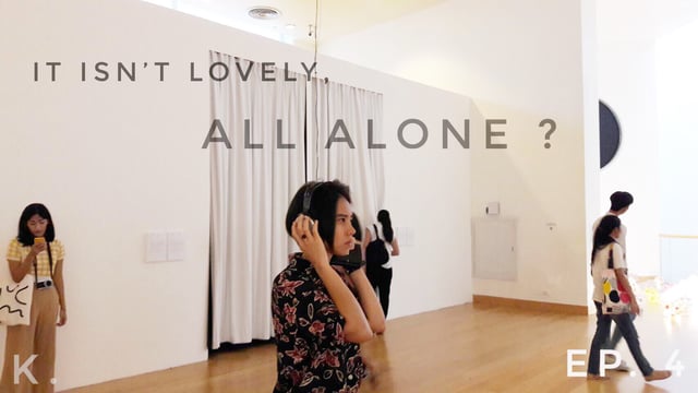 EP4. It isn’t lovely, all ALONE?