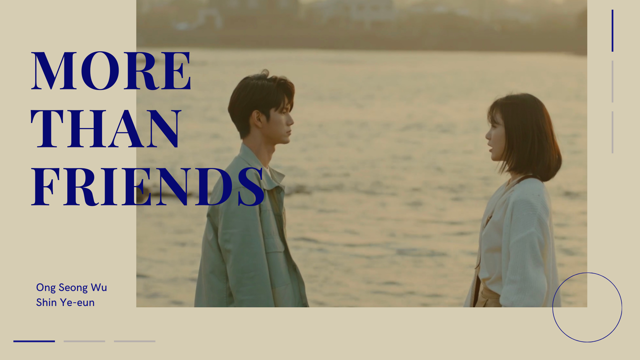 แนะนำซีรีส์ MORE THAN FRIENDS ถึงเวลาแล้วหรือยังที่ต้องออกจาก FRIEND ZONE