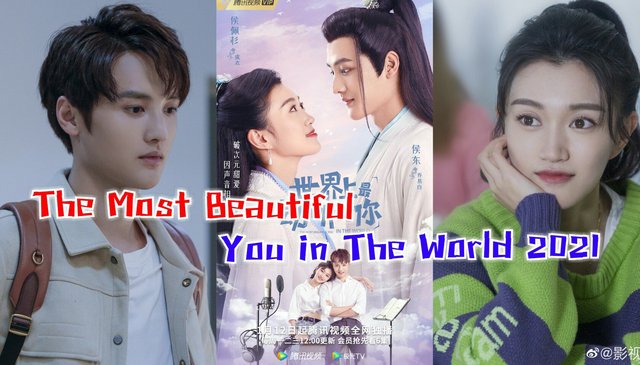 ซีรีส์ The most beautiful you in the world 2021 "คุณสวยที่สุดในโลก"