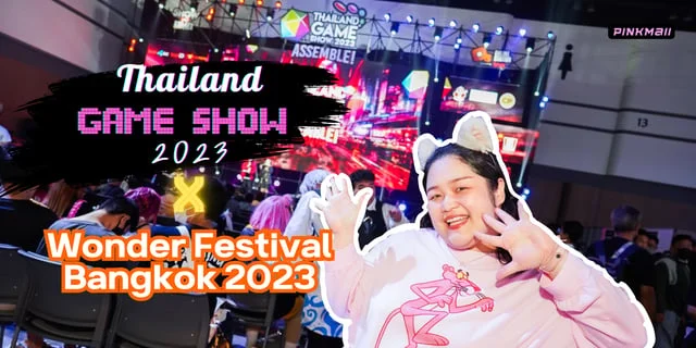 Thailand Game Show X Wonder Festival Bangkok 2023