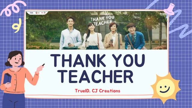 รีวิวซีรีส์ Thank You Teacher แรงบันดาลใจอาชีพครู มีคลิป #ThankYouTeacher